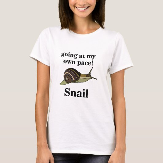 Slak die op mijn eigen tempo gaat Funny Slak T-shirt (Voorkant)