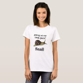Slak die op mijn eigen tempo gaat Funny Slak T-shirt (Voorkant volledig)