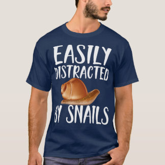 Slak Gemakkelijk afgeleid door slakken w T-shirt
