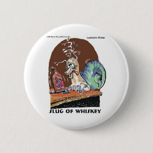 Slak Van Whiskey Grappige Slakkencadeaus & T-shirt Ronde Button 5,7 Cm
