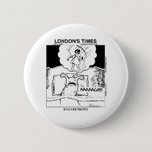 Slakken Nachtmerries Grappige Cartoon Cadeaus & T- Ronde Button 5,7 Cm
