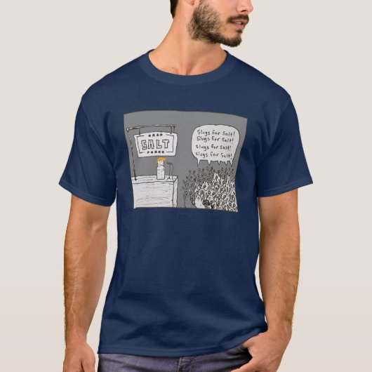 Slakken voor Zout T-shirt (Voorkant)