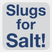Slakken voor zout vierkante sticker (Voorkant)