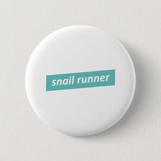 Slakkeraar, langzame start ronde button 5,7 cm (Voorkant)