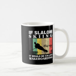 Slalomskiën was makkelijk voor water wakeboard atl koffiemok