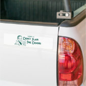 Slam de deur niet dicht! (Dadism #152) Bumpersticker (Op Truck)