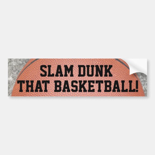 Slam Dunk die Basketball Fun Bumpersticker (Voorkant)