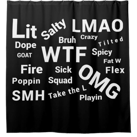 Slang en Teen Talk Gezegden Circa 2018-2019 Douchegordijn (Voorkant)