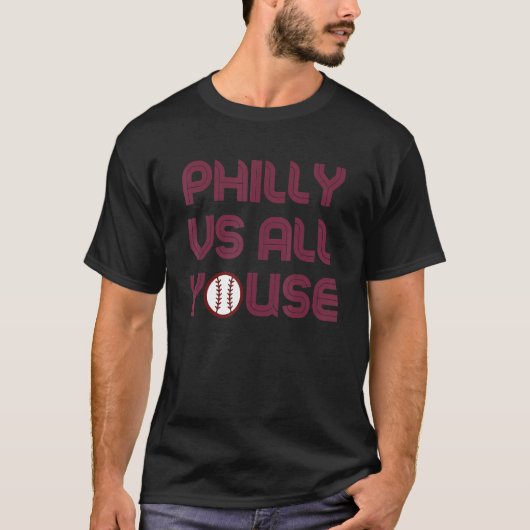 Slang Philly Vs All Youse Funny Retro  Sayi T-shirt (Voorkant)