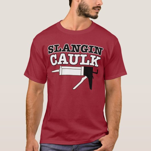 Slangin Caulk T-shirt (Voorkant)