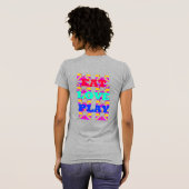 Slank uitgeruste liefde en PlayT-Shirt T-shirt (Achterkant volledig)