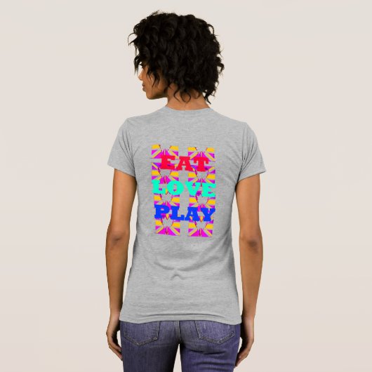 Slank uitgeruste liefde en PlayT-Shirt T-shirt (Achterkant volledig)
