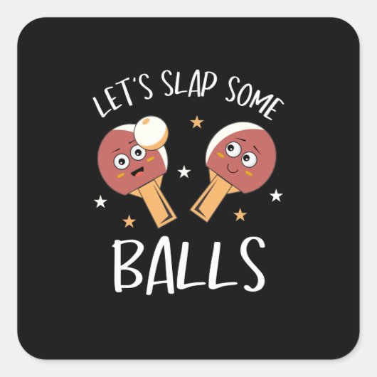 Slap Enkele ballen Tennis Balls Ping Pong Game Vierkante Sticker (Voorkant)