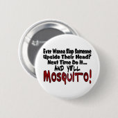 Slap Me & de Mosquito Ronde Button 5,7 Cm (Voorkant /achterkant)