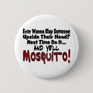 Slap Me & de Mosquito Ronde Button 5,7 Cm