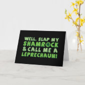 Slap mijn shamrock en noem me een Leprechaun. Kaart (Gele Bloem)