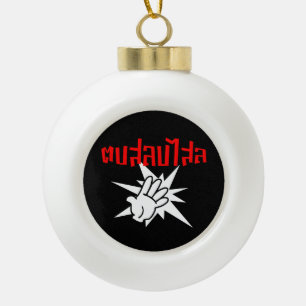 Slap U Gekke Dop Salop Salai in Thai Script = Keramische Bal Ornament
