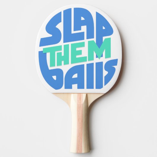 "Slap ze ballen" Ping Pong Paddle Tafeltennisbatje (Voorkant)