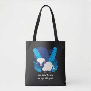 Slapeloze ouders sluiten hun ogen niet tote bag