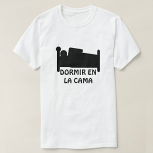 slapen in bed en tekst: dormir en la cama t-shirt