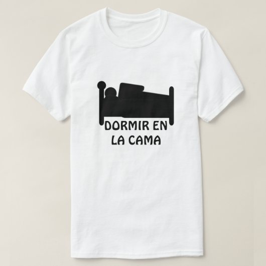 slapen in bed en tekst: dormir en la cama t-shirt (Design voorkant)
