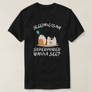 Slapen Is Mijn Superkracht T-shirt
