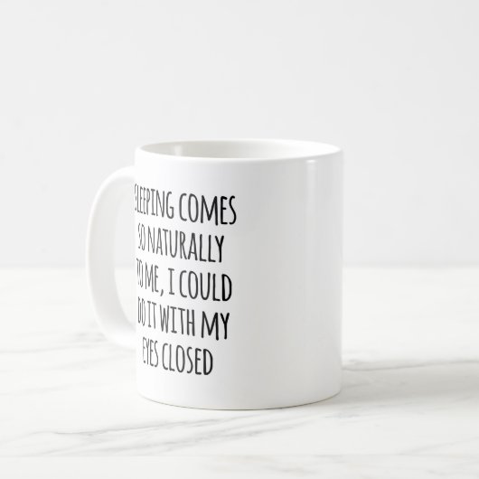 Slapen komt uit natuurlijk grappig citaat koffiemok (Voorkant links)