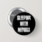 Slapen met Medusa Ronde Button 5,7 Cm (Voorkant /achterkant)