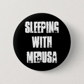 Slapen met Medusa Ronde Button 5,7 Cm