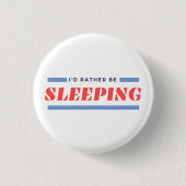 Slapende Button Narcolepsy Pin Badge (Voorkant)