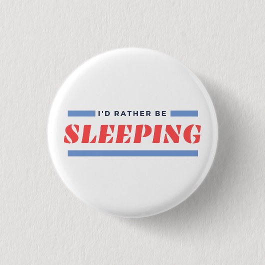 Slapende Button Narcolepsy Pin Badge (Voorkant)
