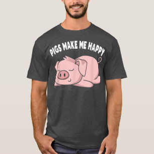 Slapende Varkens maken me een gelukkige varkenshou T-shirt