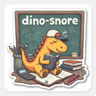 Slaperige dinosaurus 'Dino-snore' Pun Die-Cut Vierkante Sticker