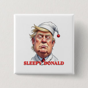 Slaperige Donald – Een Subtiele Politieke Karikatu Vierkante Button 5,1 Cm