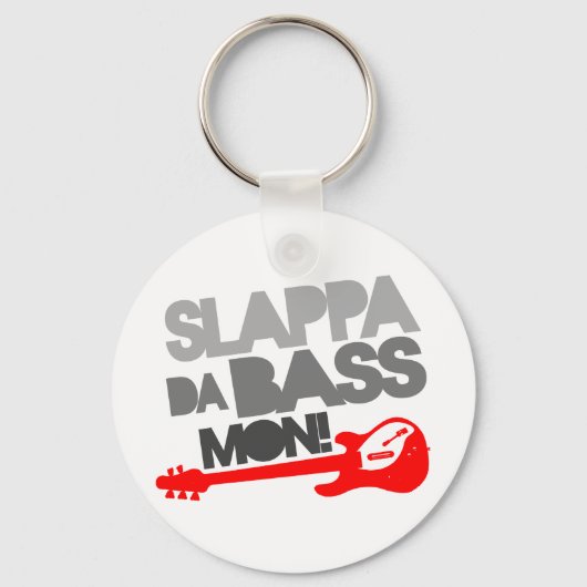 Slappa Da Bass Mon! Sleutelhanger (Voorkant)