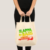 Slappa Da Bass Mon! Tote Bag (Voorkant (product))