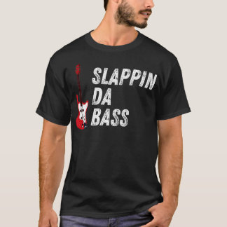 Slappin Da Bass Player Bug Guitar Musician Mus T-shirt