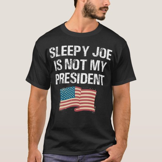 Slapy Joe is niet mijn President T-shirt (Voorkant)
