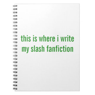 slash fanfictie notitieboek