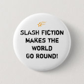 Slash Fiction Gezegde Button (Voorkant)
