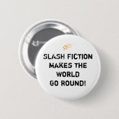 Slash Fiction Gezegde Button (Voorkant /achterkant)