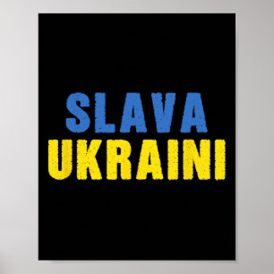 Slava Ukraini. Eer aan Oekraïne. Blauw en Geel U Poster