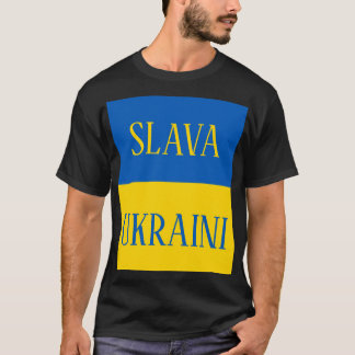 Slava Ukraini Glory to Ukraine flag T-shirt
