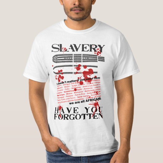 slavernij, ben je vergeten? t-shirt (Voorkant)