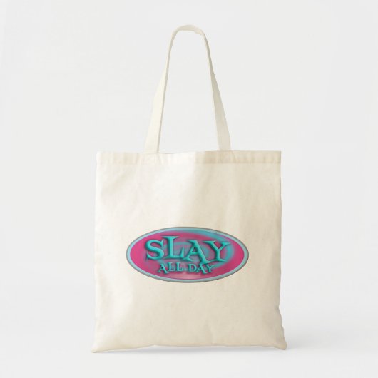Slay All Day Cool Y2k Vibez Tote Bag (Voorkant)