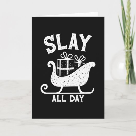 Slay All Day Funny Trendy Christmas Card Kaart (Voorkant)