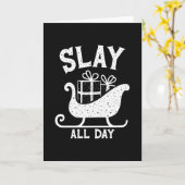 Slay All Day Funny Trendy Christmas Card Kaart (Gele Bloem)