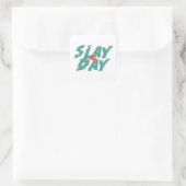 "Slay All Day" is een representatie van empowermen Vierkante Sticker (Tas)