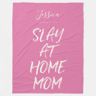 Slay At Home Ma Funny Persoonlijke naam Roze Fleece Deken