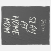 Slay At Home mama Funny Persoonlijke naam grijs Fleece Deken (Voorkant (Horizontaal))